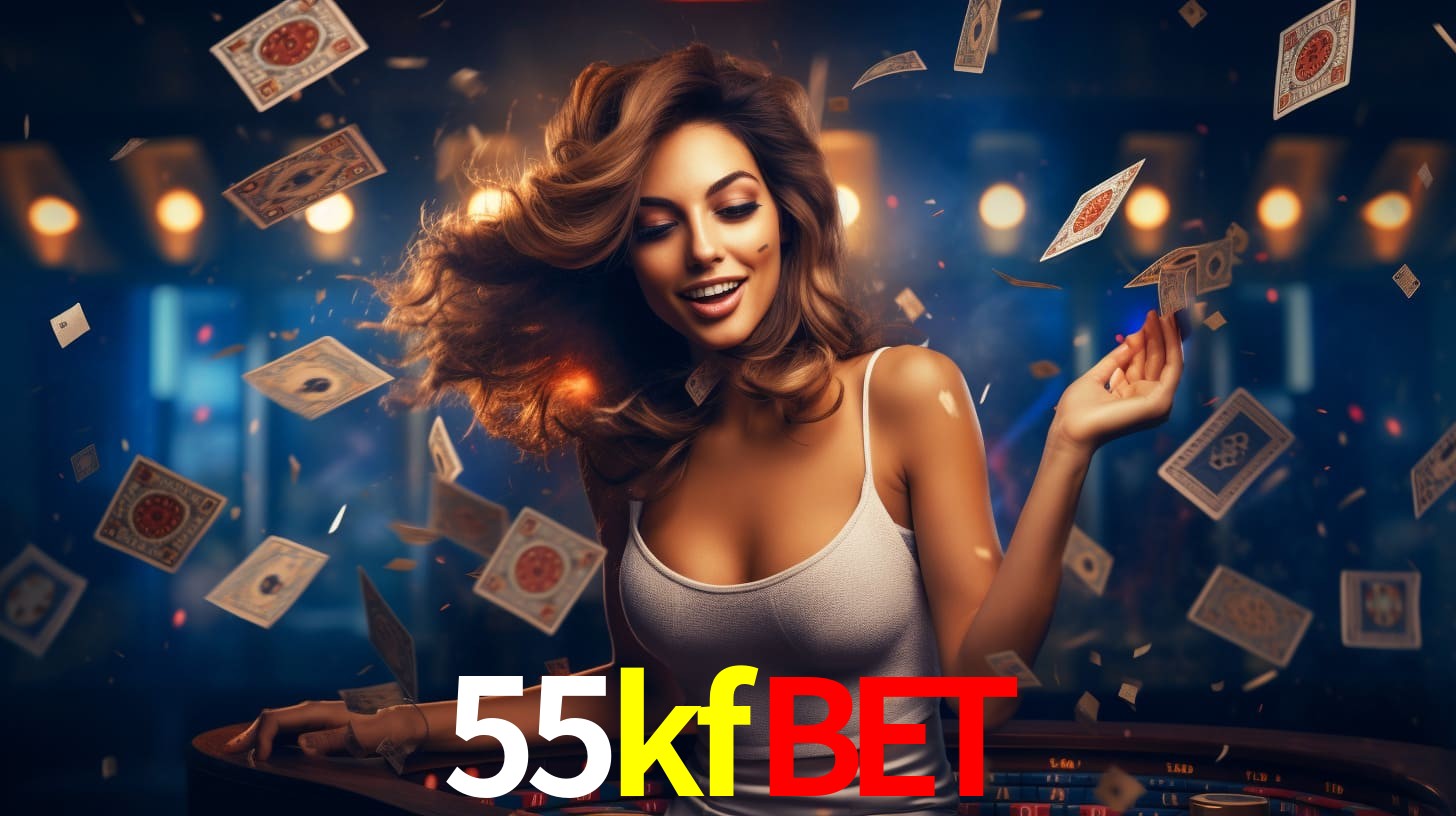 55kfbet: Jogos de Caça-Níqueis-Altas Recompensas, Roleta-Velocidade, Blackjack-Desafios Máximos